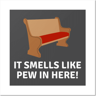 It smells like pew in here- a funny church/religion design Posters and Art